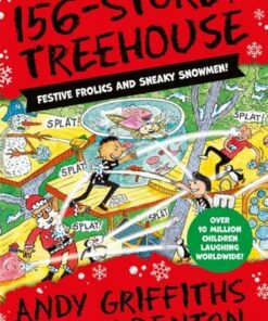 The 156-Storey Treehouse: Festive Frolics and Sneaky Snowmen! - Andy Griffiths - 9781529088687