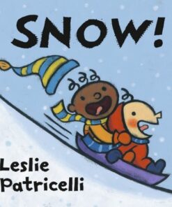 Snow! - Leslie Patricelli - 9781529516104