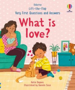 Very First Questions & Answers: What is love? - Katie Daynes - 9781803701943