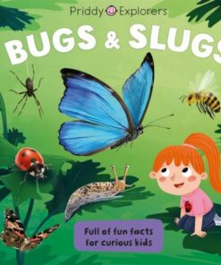 Priddy Explorers Bugs & Slugs - Priddy Books - 9781838993221