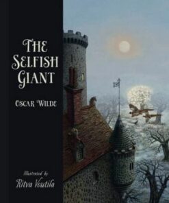 The Selfish Giant by Oscar Wilde - Ritva Voutila - 9781911679677