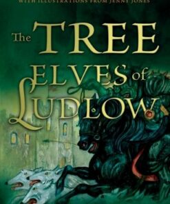 The Tree Elves of Ludlow - Archie Hunter - 9781915603708