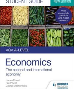 AQA A-level Economics Student Guide 2: The national and international economy - James Powell - 9781510472013