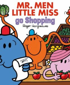 Mr. Men Little Miss Go Shopping (Mr. Men & Little Miss Everyday) - Adam Hargreaves - 9780008615543