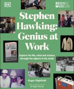 The Science Museum Stephen Hawking Genius at Work: Explore His Life