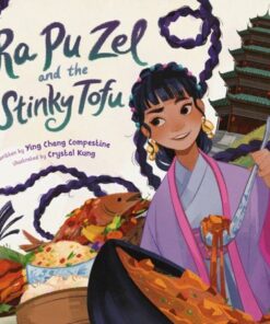 Ra Pu Zel and the Stinky Tofu - Ying Chang Compestine - 9780593533055