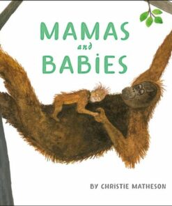 Mamas and Babies - Christie Matheson - 9780593659281