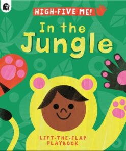 In the Jungle: A Lift-the-Flap Playbook - Jess Hitchman - 9780711292406