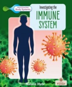 Investigating the Immune System - Natalie Hyde - 9781039806740