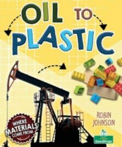 Oil to Plastic - Robin Johnson - 9781039806863