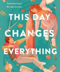 This Day Changes Everything - Edward Underhill - 9781250835222