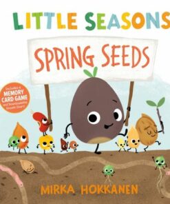 Little Seasons: Spring Seeds - Mirka Hokkanen - 9781250885609