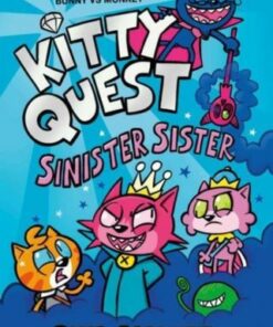 Kitty Quest: Sinister Sister - Phil Corbett - 9781398525467