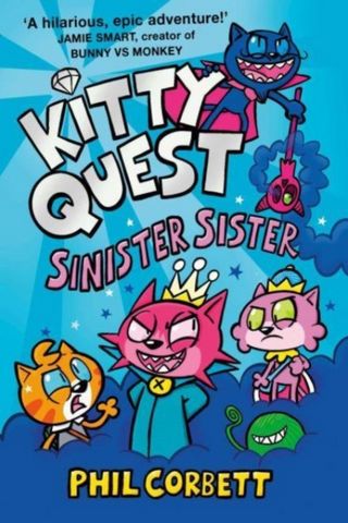 Kitty Quest: Sinister Sister - Phil Corbett - 9781398525467