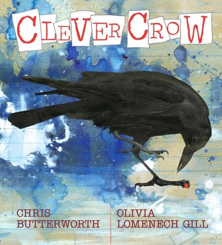 Clever Crow - Chris Butterworth - 9781406380330