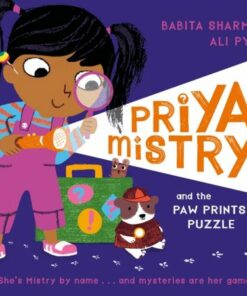 Priya Mistry and the Paw Prints Puzzle - Babita Sharma - 9781408366301