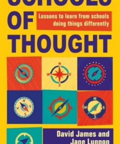 Schools of Thought: Lessons to learn from schools doing things differently - David James - 9781472988461