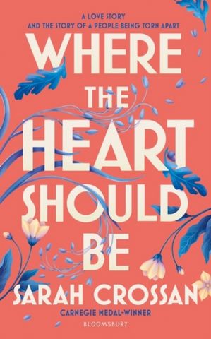 Where the Heart Should Be - Sarah Crossan - 9781526666598