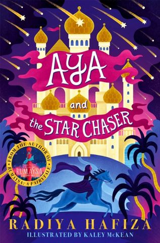 Aya and the Star Chaser - Radiya Hafiza - 9781529038323
