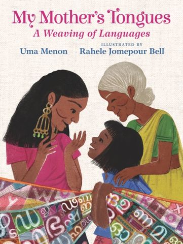 My Mother's Tongues: A Weaving of Languages - Uma Menon - 9781529517880