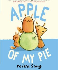 Apple of My Pie: Book Two of the Norma and Belly Series - Mika Song - 9781782694533