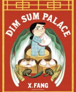 Dim Sum Palace - X Fang - 9781782694564