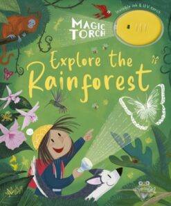 Magic Torch: Explore the Rainforest - Stephanie Stansbie - 9781801044493