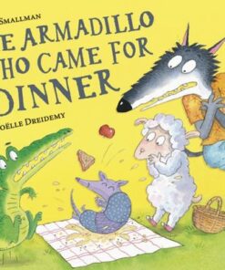 The Armadillo Who Came for Dinner - Steve Smallman - 9781801045667
