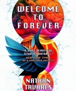 Welcome to Forever - Nathan Tavares - 9781803360409