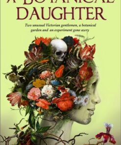 A Botanical Daughter - Noah Medlock - 9781803365909