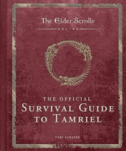 The Elder Scrolls: The Official Survival Guide to Tamriel - Tori Schafer - 9781803366098