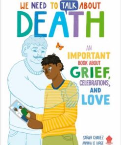 We Need to Talk About Death: An IMPORTANT Book About Grief