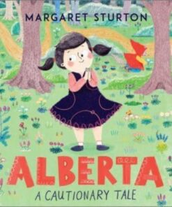Alberta: A Cautionary Tale - Margaret Sturton - 9781839132810