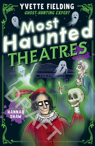 Most Haunted Theatres - Yvette Fielding - 9781839133237