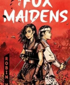 The Fox Maidens - Robin Ha - 9781839134876