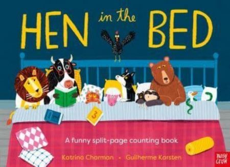 Hen in the Bed - Katrina Charman - 9781839946011