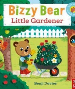 Bizzy Bear: Little Gardener - Benji Davies - 9781839947551