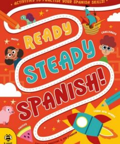 Ready Steady Spanish: Activities to Practise Your Spanish Skills! - Catherine Bruzzone - 9781913918927