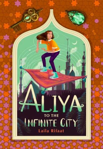 Aliya to the Infinite City - Laila Rifaat - 9781915026354