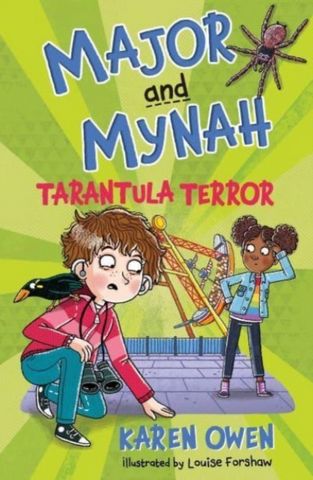 Major and Mynah: Tarantula Terror - Karen Owen - 9781915444431