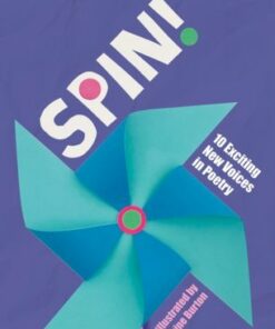 Spin!: 10 Exciting New Voices in Poetry - Joseph Coelho - 9781915659187