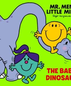 Mr Men Little Miss: The Baby Dinosaur (Mr. Men and Little Miss Picture Books) - Adam Hargreaves - 9780008616380