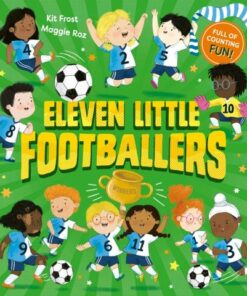 Eleven Little Footballers - Kit Frost - 9780008645021