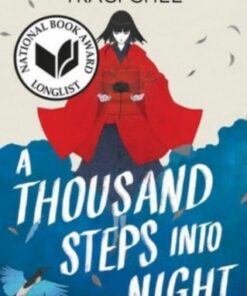 A Thousand Steps into Night - Traci Chee - 9780063306677