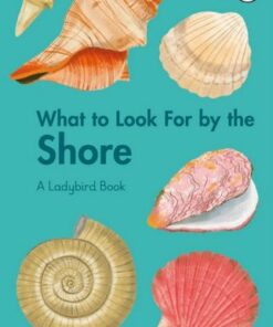 What to Look For by the Shore - Becky Brown - 9780241626139