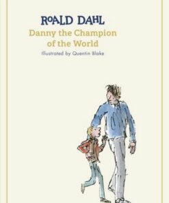 Danny the Champion of the World - Roald Dahl - 9780241677315