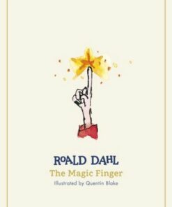 The Magic Finger - Roald Dahl - 9780241677643