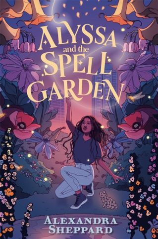 Alyssa and the Spell Garden - Alexandra Sheppard - 9780571377428