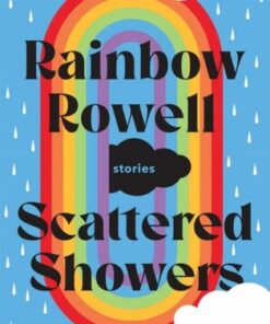 Scattered Showers: Nine Beautiful Short Stories - Rainbow Rowell - 9781035003839