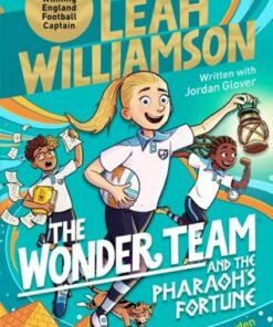 The Wonder Team and the Pharaoh's Fortune: An exciting adventure through time
